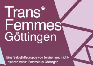 Read more about the article Trans* Femmes Göttingen