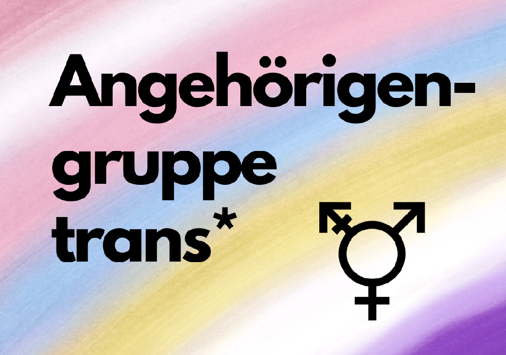 Angehörigengruppe trans*