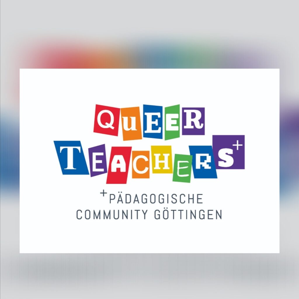 QueerTeachers+ pädagogische Community Göttingen