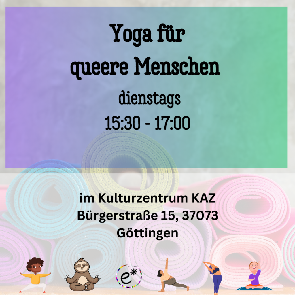 Blau grüner Hintergrund auf dem Yoga für queere Menschen steht sowie die Uhrzeit dienstags 15:30-17Uhr